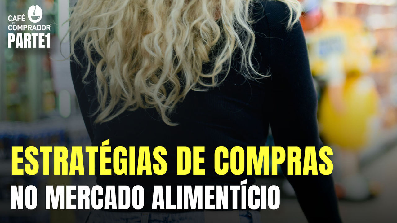 Estratégias de Compras no Mercado Alimentício - Parte 1